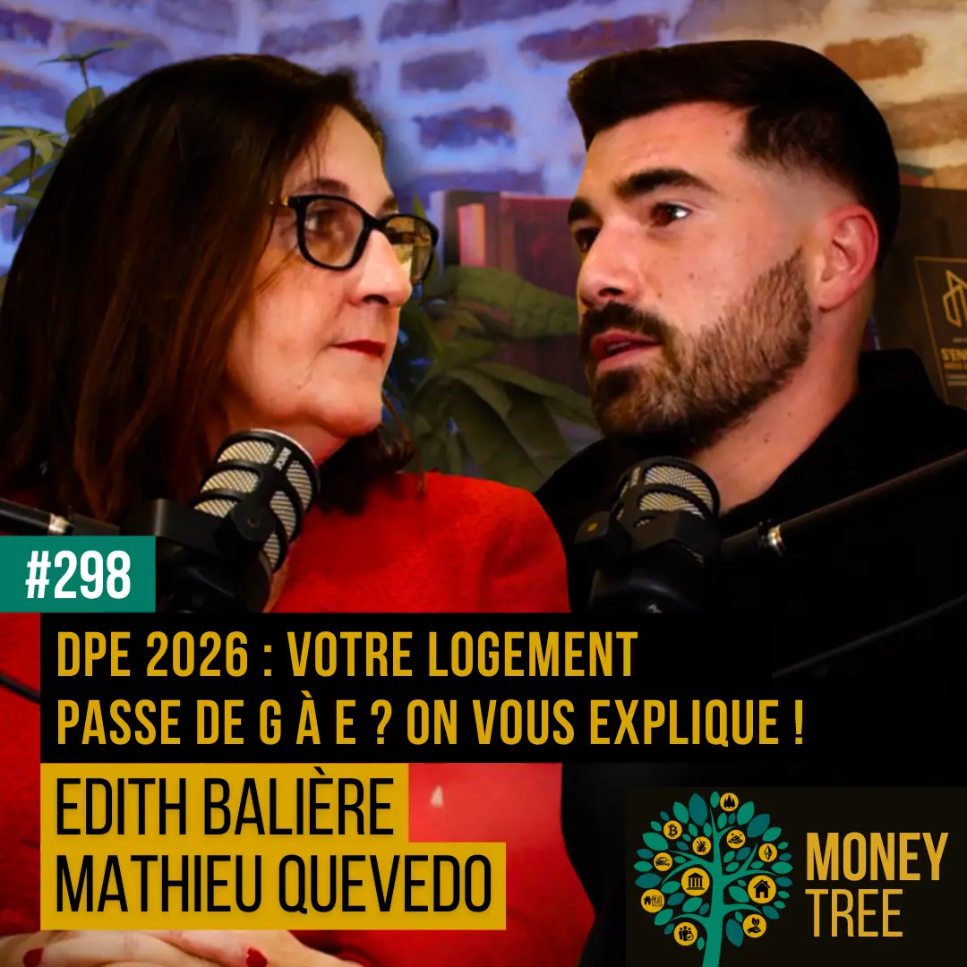 https://www.moneytree.fr/episode/298-dpe-2026-votre-logement-passe-de-g-a-e-on-vous-explique-mathieu-quevedo/