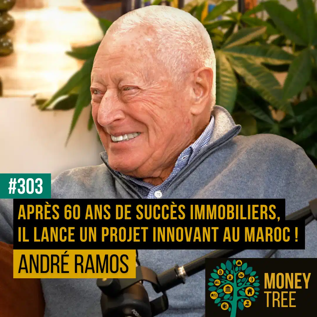 https://www.moneytree.fr/episode/303-apres-60-ans-de-succes-immobiliers-il-lance-un-projet-innovant-au-maroc-andre-ramos/