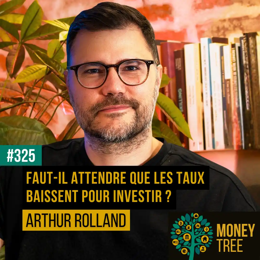 https://www.moneytree.fr/episode/325-faut-il-attendre-que-les-taux-baissent-pour-investir-caps/