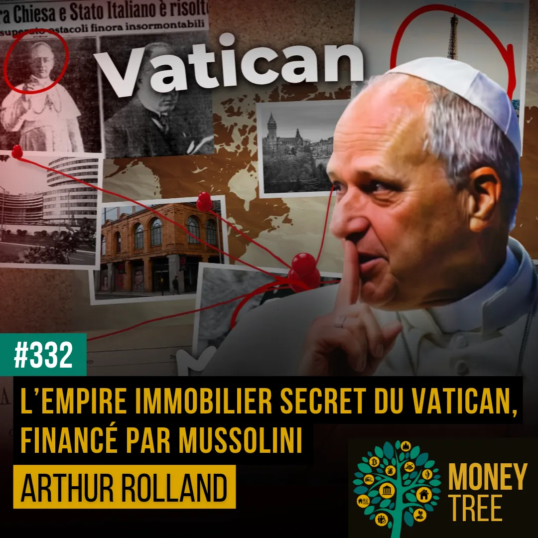 https://www.moneytree.fr/episode/332-lempire-immobilier-secret-du-vatican-finance-par-mussolini/